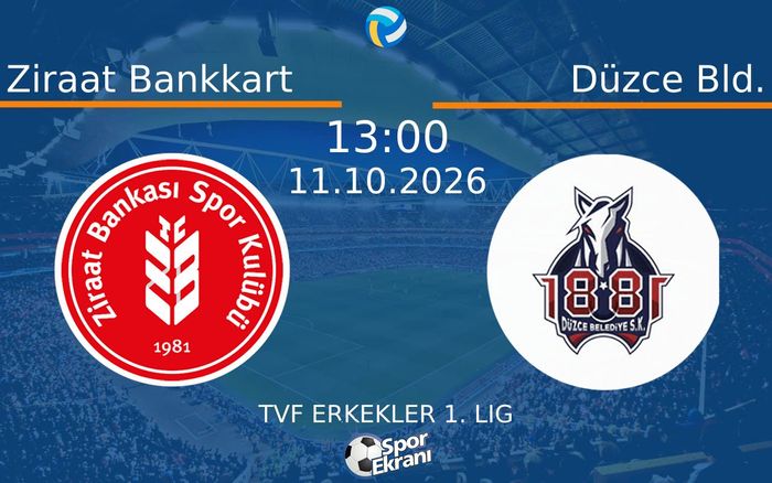 11 Ekim 2026 Ziraat Bankkart vs Düzce Bld. maçı Hangi Kanalda Saat Kaçta Yayınlanacak? 11 Ekim 2026 Ziraat Bankkart vs Düzce Bld. maçı Hangi Kanalda Saat Kaçta Yayınlanacak?
