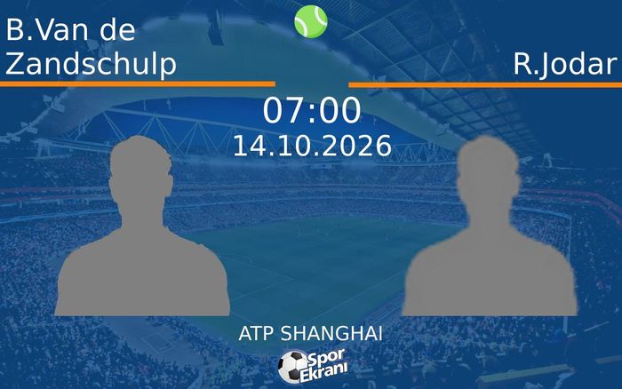 14 Ekim 2026 B.Van de Zandschulp vs R.Jodar maçı Hangi Kanalda Saat Kaçta Yayınlanacak? 14 Ekim 2026 B.Van de Zandschulp vs R.Jodar maçı Hangi Kanalda Saat Kaçta Yayınlanacak?