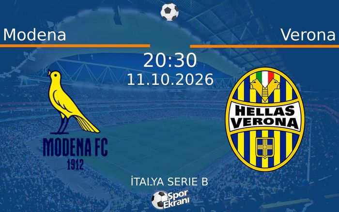 11 Ekim 2026 Modena vs Verona maçı Hangi Kanalda Saat Kaçta Yayınlanacak?