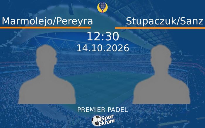 14 Ekim 2026 Marmolejo/Pereyra vs Stupaczuk/Sanz maçı Hangi Kanalda Saat Kaçta Yayınlanacak?