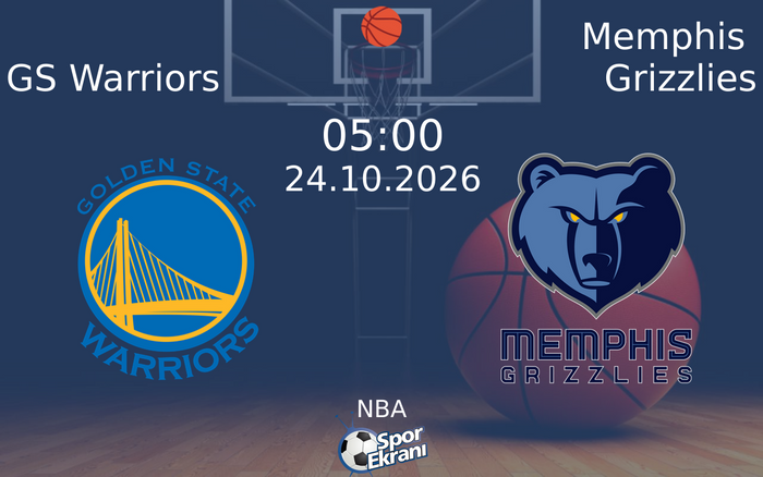 GS Warriors vs Memphis Grizzlies maçı Hangi Kanalda Saat Kaçta Yayınlanacak? | 24 Ekim 2026 GS Warriors vs Memphis Grizzlies maçı Hangi Kanalda Saat Kaçta Yayınlanacak? | 24 Ekim 2026