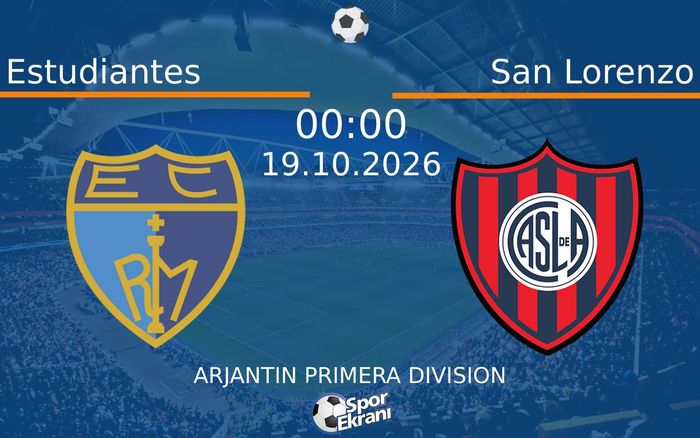 Estudiantes vs San Lorenzo maçı Hangi Kanalda Saat Kaçta Yayınlanacak? | 19 Ekim 2026