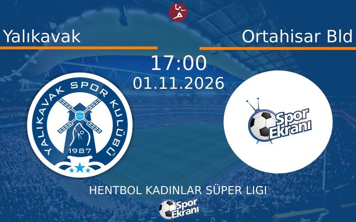 Yalıkavak vs Ortahisar Bld maçı Hangi Kanalda Saat Kaçta Yayınlanacak? | 01 Kasım 2026 Yalıkavak vs Ortahisar Bld maçı Hangi Kanalda Saat Kaçta Yayınlanacak? | 01 Kasım 2026