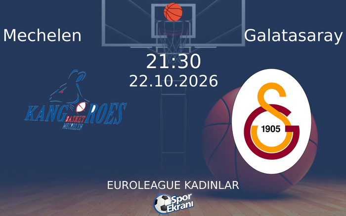 Mechelen vs Galatasaray maçı Hangi Kanalda Saat Kaçta Yayınlanacak? | 22 Ekim 2026