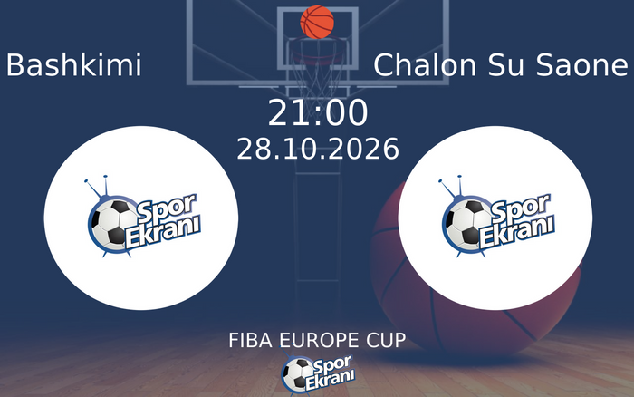 Bashkimi vs Chalon Su Saone maçı Hangi Kanalda Saat Kaçta Yayınlanacak? | 28 Ekim 2026 Bashkimi vs Chalon Su Saone maçı Hangi Kanalda Saat Kaçta Yayınlanacak? | 28 Ekim 2026