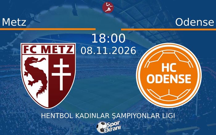 Metz vs Odense maçı Hangi Kanalda Saat Kaçta Yayınlanacak? | 08 Kasım 2026