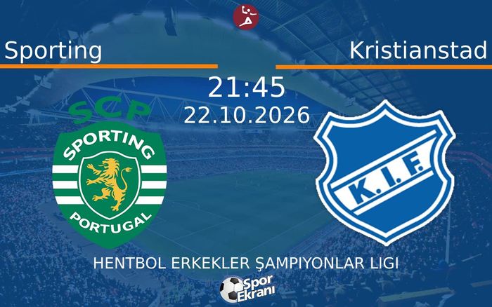 Sporting vs Kristianstad maçı Hangi Kanalda Saat Kaçta Yayınlanacak? | 22 Ekim 2026