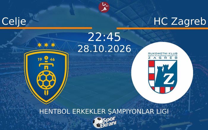 Celje vs HC Zagreb maçı Hangi Kanalda Saat Kaçta Yayınlanacak? | 28 Ekim 2026 Celje vs HC Zagreb maçı Hangi Kanalda Saat Kaçta Yayınlanacak? | 28 Ekim 2026