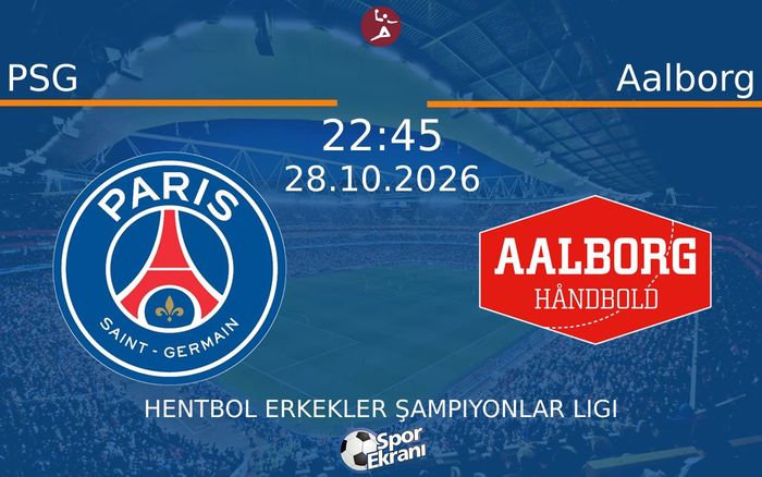 PSG vs Aalborg maçı Hangi Kanalda Saat Kaçta Yayınlanacak? | 28 Ekim 2026 PSG vs Aalborg maçı Hangi Kanalda Saat Kaçta Yayınlanacak? | 28 Ekim 2026