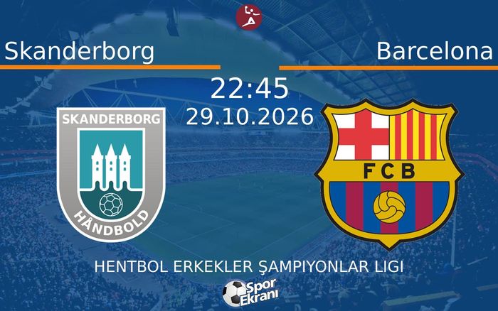 Skanderborg vs Barcelona maçı Hangi Kanalda Saat Kaçta Yayınlanacak? | 29 Ekim 2026 Skanderborg vs Barcelona maçı Hangi Kanalda Saat Kaçta Yayınlanacak? | 29 Ekim 2026