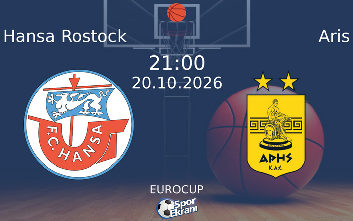 Hansa Rostock vs Aris maçı Hangi Kanalda Saat Kaçta Yayınlanacak? | 20 Ekim 2026