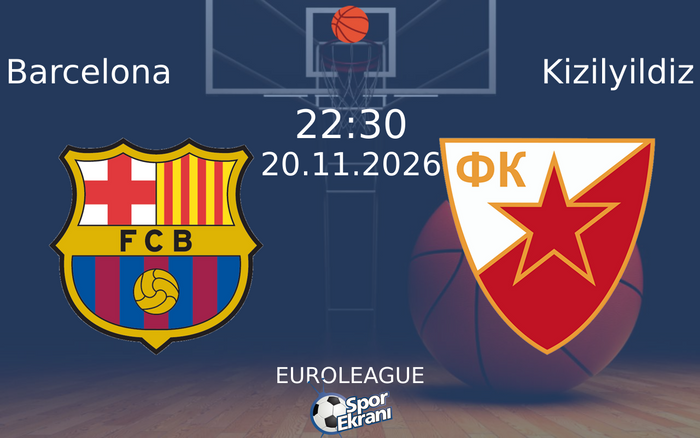 Barcelona vs Kizilyildiz maçı Hangi Kanalda Saat Kaçta Yayınlanacak? | 20 Kasım 2026