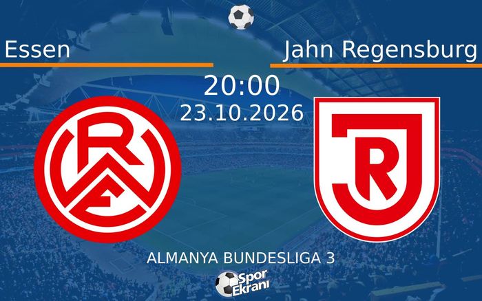 Essen vs Jahn Regensburg maçı Hangi Kanalda Saat Kaçta Yayınlanacak? | 23 Ekim 2026 Essen vs Jahn Regensburg maçı Hangi Kanalda Saat Kaçta Yayınlanacak? | 23 Ekim 2026
