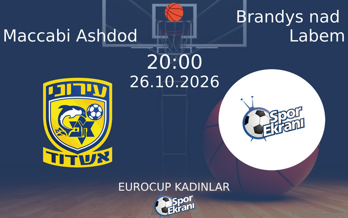 Maccabi Ashdod vs Brandys nad Labem maçı Hangi Kanalda Saat Kaçta Yayınlanacak? | 26 Ekim 2026 Maccabi Ashdod vs Brandys nad Labem maçı Hangi Kanalda Saat Kaçta Yayınlanacak? | 26 Ekim 2026
