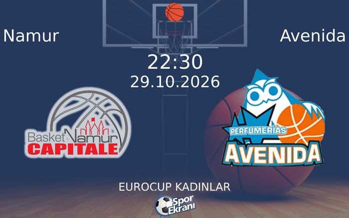 Namur vs Avenida maçı Hangi Kanalda Saat Kaçta Yayınlanacak? | 29 Ekim 2026