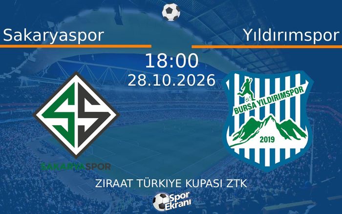 Sakaryaspor vs Yıldırımspor maçı Hangi Kanalda Saat Kaçta Yayınlanacak? | 28 Ekim 2026