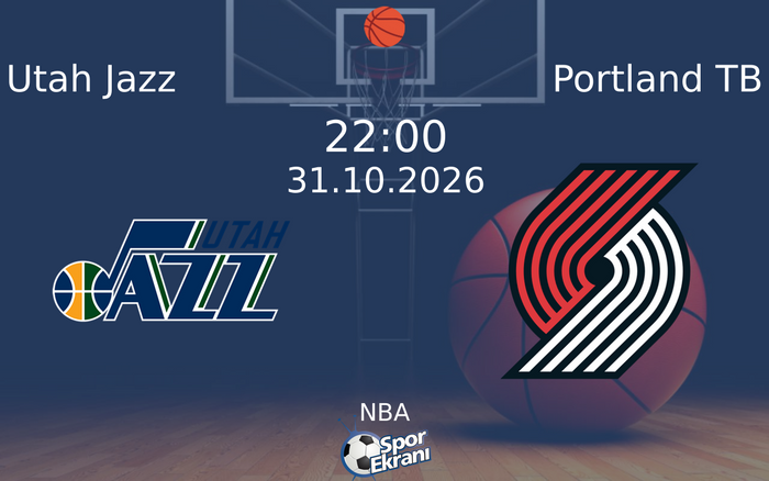 Utah Jazz vs Portland TB maçı Hangi Kanalda Saat Kaçta Yayınlanacak? | 31 Ekim 2026 Utah Jazz vs Portland TB maçı Hangi Kanalda Saat Kaçta Yayınlanacak? | 31 Ekim 2026