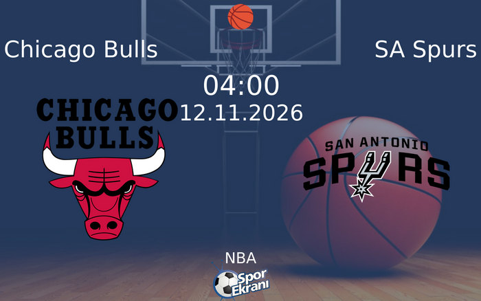 Chicago Bulls vs SA Spurs maçı Hangi Kanalda Saat Kaçta Yayınlanacak? | 12 Kasım 2026 Chicago Bulls vs SA Spurs maçı Hangi Kanalda Saat Kaçta Yayınlanacak? | 12 Kasım 2026