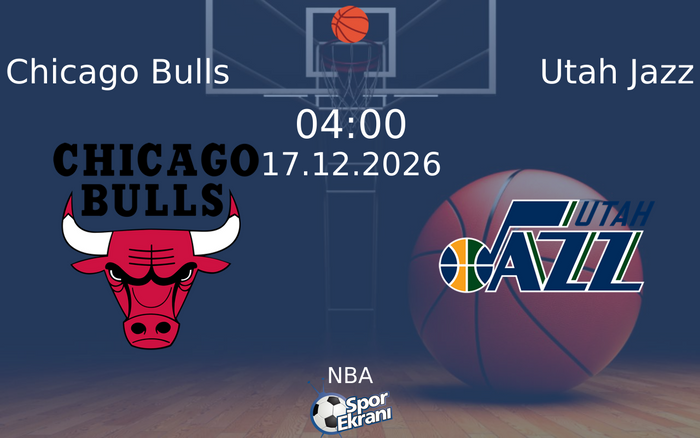 Chicago Bulls vs Utah Jazz maçı Hangi Kanalda Saat Kaçta Yayınlanacak? | 17 Aralık 2026 Chicago Bulls vs Utah Jazz maçı Hangi Kanalda Saat Kaçta Yayınlanacak? | 17 Aralık 2026