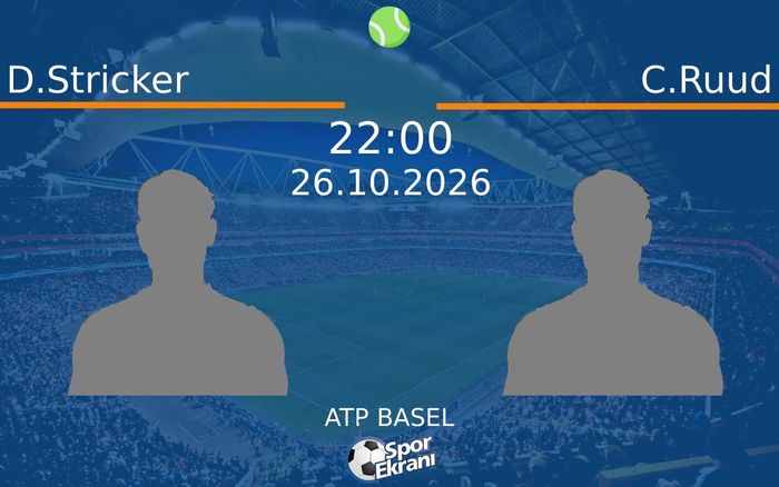 D.Stricker vs C.Ruud maçı Hangi Kanalda Saat Kaçta Yayınlanacak? | 26 Ekim 2026 D.Stricker vs C.Ruud maçı Hangi Kanalda Saat Kaçta Yayınlanacak? | 26 Ekim 2026
