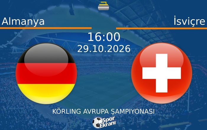 Almanya vs İsviçre maçı Hangi Kanalda Saat Kaçta Yayınlanacak? | 29 Ekim 2026