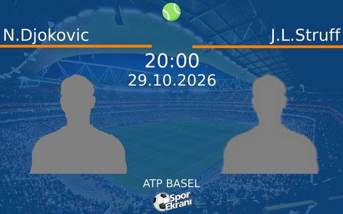 N.Djokovic vs J.L.Struff maçı Hangi Kanalda Saat Kaçta Yayınlanacak? | 29 Ekim 2026