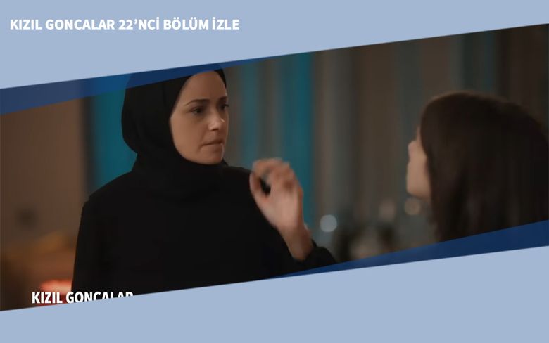 Kızıl Goncalar 22’nci Bölüm İzle Kızıl Goncalar 22’nci Bölüm İzle