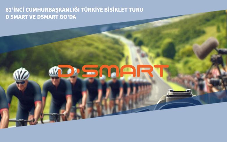 61’inci Cumhurbaşkanlığı Türkiye Bisiklet Turu D Smart ve D Smart GO'da