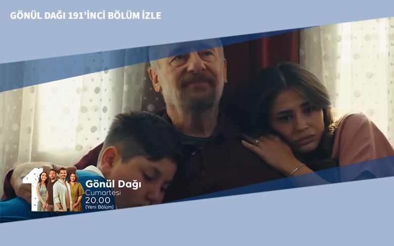 Gönül Dağı 191’inci Bölüm İzle