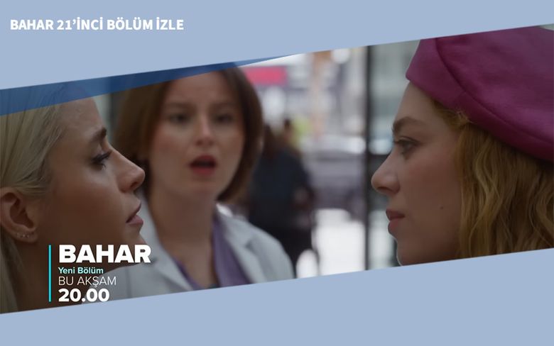 Bahar 21’inci Bölüm İzle Bahar 21’inci Bölüm İzle