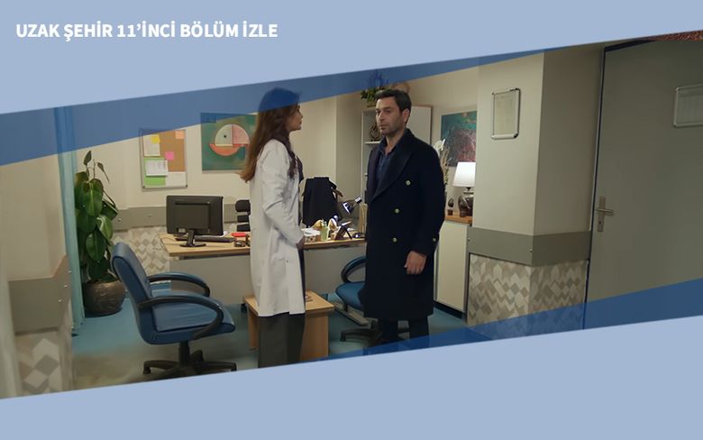 Uzak Şehir 11’inci Bölüm İzle Uzak Şehir 11’inci Bölüm İzle