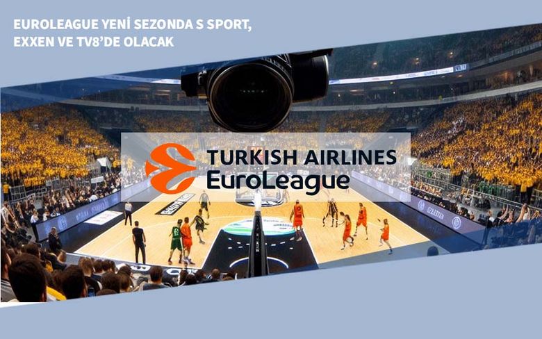 2024/25 Euroleague S Sport, EXXEN ve TV8’de Olacak 2024/25 Euroleague S Sport, EXXEN ve TV8’de Olacak