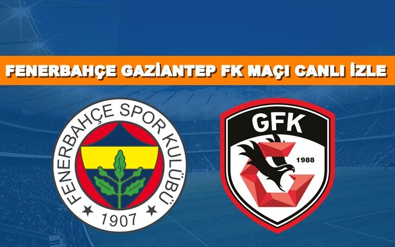 BEDAVA CANLI MAÇ İZLE Fenerbahçe-Gaziantep FK 2 Aralık BEIN LİNK BEDAVA CANLI MAÇ İZLE Fenerbahçe-Gaziantep FK 2 Aralık BEIN LİNK
