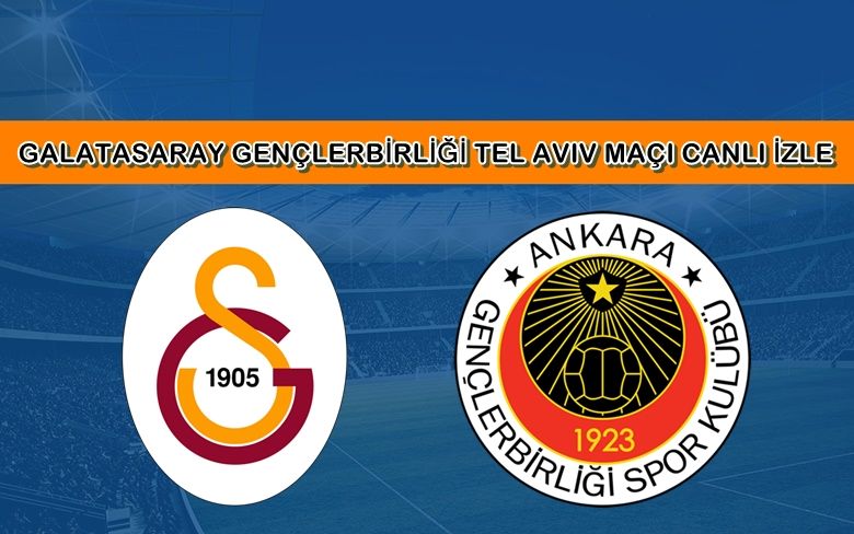 BEDAVA CANLI MAÇ İZLE Galatasaray-Gençlerbirliği 22 Kasım Bein LİNK