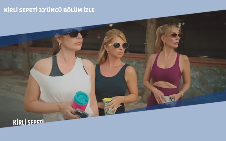 Kirli Sepeti 33’üncü Bölüm İzle Kirli Sepeti 33’üncü Bölüm İzle