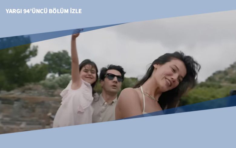 Yargı 94’üncü Bölüm İzle Yargı 94’üncü Bölüm İzle