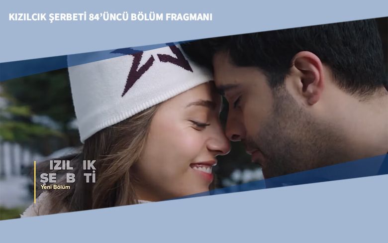 Kızılcık Şerbeti 84’üncü Bölüm Fragmanı Kızılcık Şerbeti 84’üncü Bölüm Fragmanı