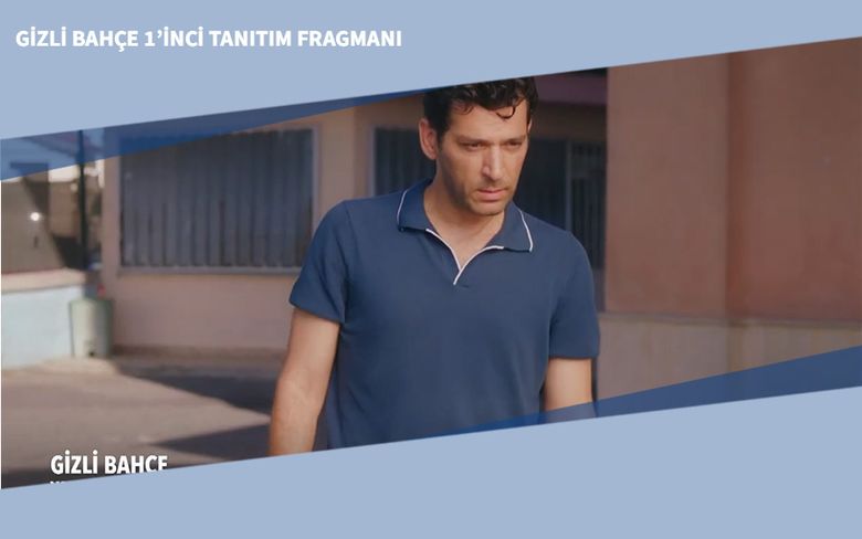 Gizli Bahçe 1’inci Tanıtım Fragmanı Gizli Bahçe 1’inci Tanıtım Fragmanı