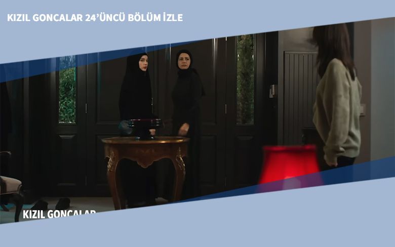 Kızıl Goncalar 24’üncü Bölüm İzle Kızıl Goncalar 24’üncü Bölüm İzle