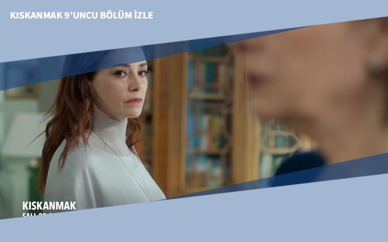 Kıskanmak 9’uncu Bölüm İzle Kıskanmak 9’uncu Bölüm İzle