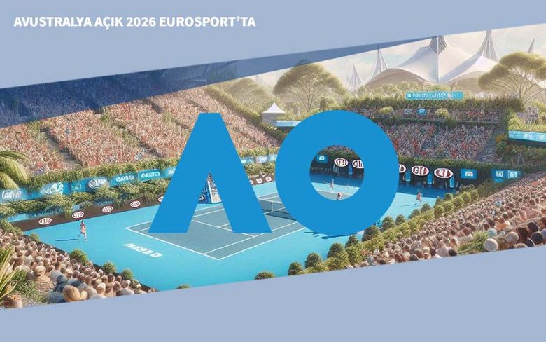 Avustralya Açık 2026 Eurosport’ta