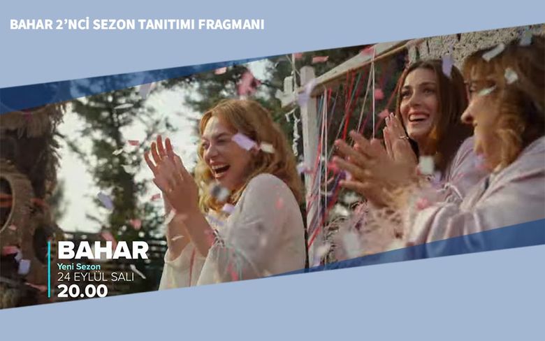 Bahar 2’nci Sezon Tanıtımı Fragmanı Bahar 2’nci Sezon Tanıtımı Fragmanı