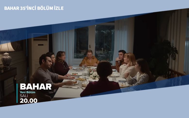 Bahar 35’inci Bölüm İzle Bahar 35’inci Bölüm İzle