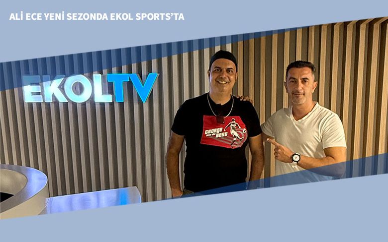Ali Ece Yeni Sezonda Ekol Sports’ta Ali Ece Yeni Sezonda Ekol Sports’ta