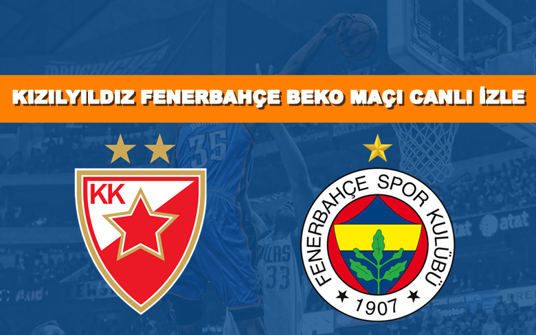 BEDAVA CANLI MAÇ İZLE Kızılyıldız-Fenerbahçe Beko 13 Mart S Sport LİNK BEDAVA CANLI MAÇ İZLE Kızılyıldız-Fenerbahçe Beko 13 Mart S Sport LİNK