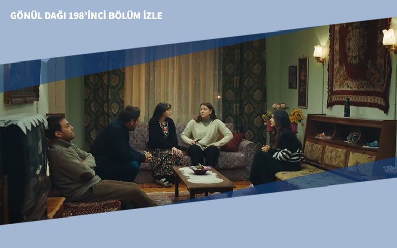 Gönül Dağı 198’inci Bölüm İzle