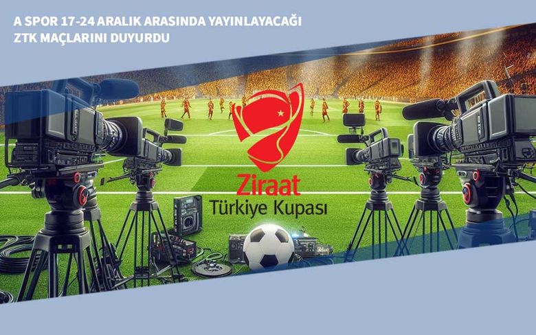 A Spor 17-24 Aralık Arasında Yayınlayacağı ZTK Maçlarını Duyurdu A Spor 17-24 Aralık Arasında Yayınlayacağı ZTK Maçlarını Duyurdu
