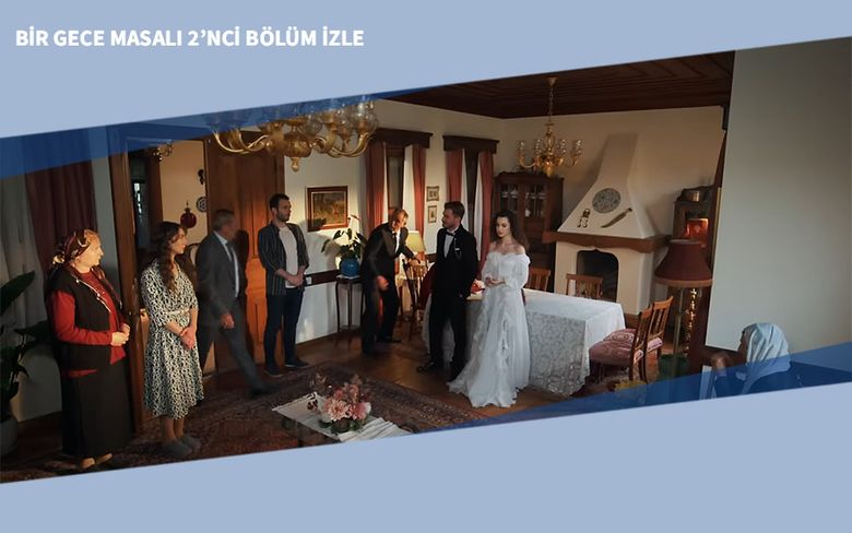 Bir Gece Masalı 2’nci Bölüm İzle Bir Gece Masalı 2’nci Bölüm İzle