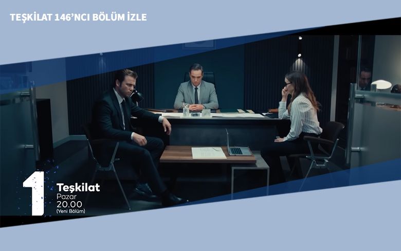 Teşkilat 146’ncı Bölüm İzle Teşkilat 146’ncı Bölüm İzle