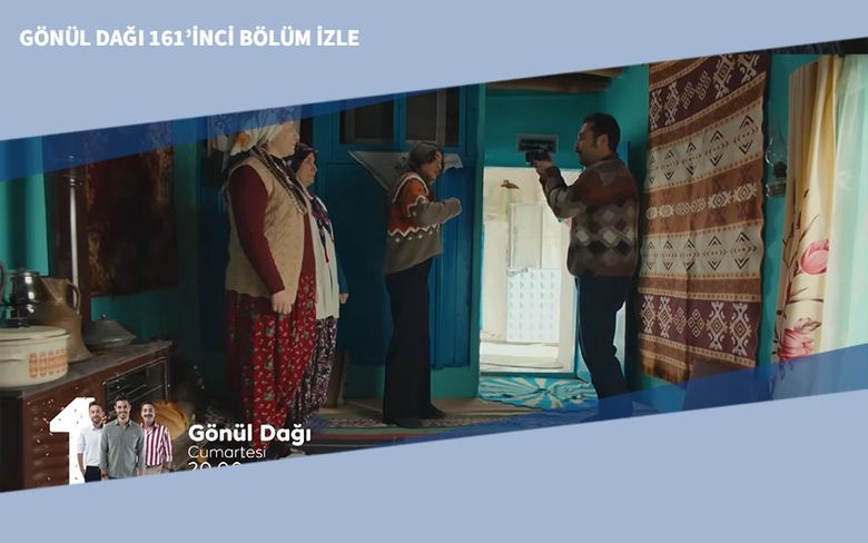 Gönül Dağı 161’inci Bölüm İzle Gönül Dağı 161’inci Bölüm İzle